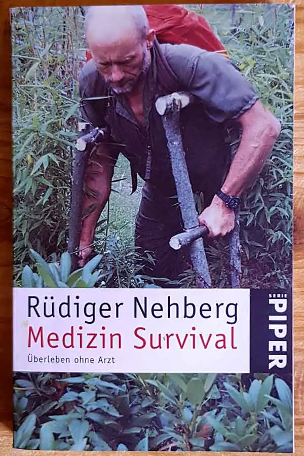 Medizin Survival, Überleben ohne Arzt von Rüdiger Nehberg, Buch