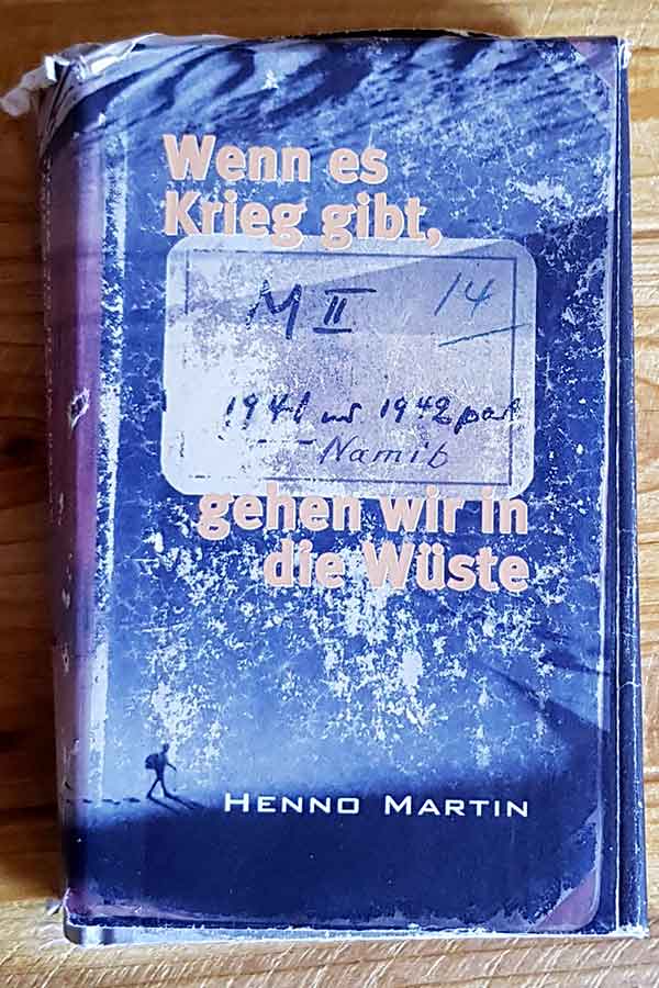 Wenn es Krieg gibt, gehen wir in die Wüste, Buch von Henno Martin