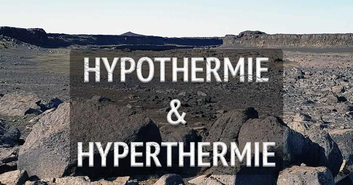 Hypothermie, Hyperthermie