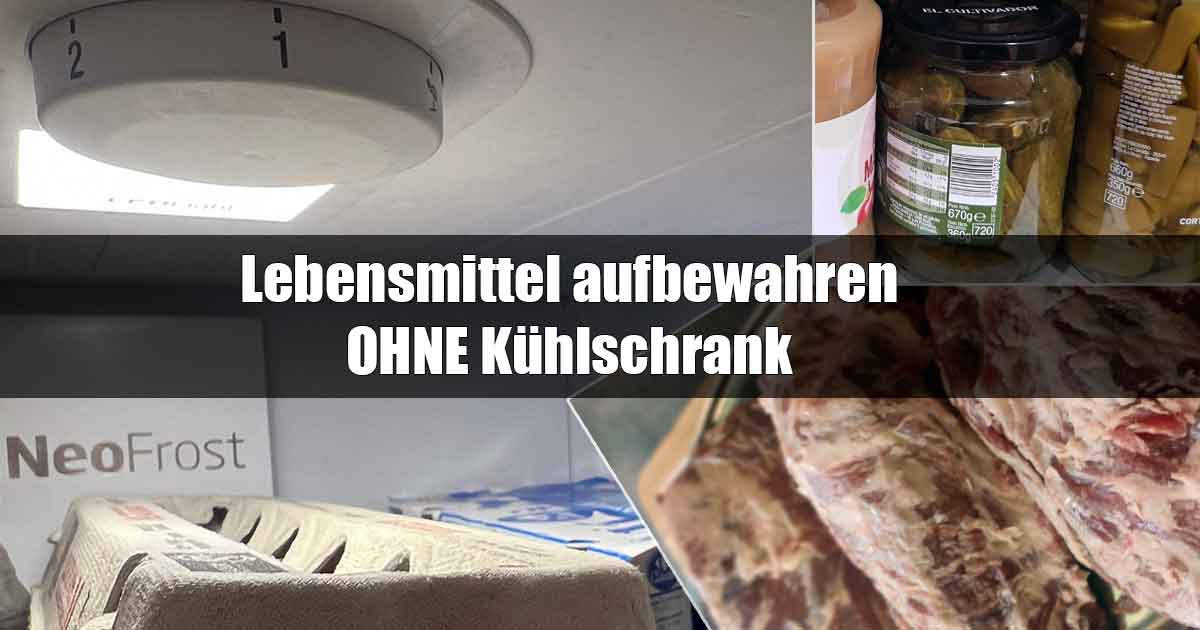 Aufbewahrung von Lebensmitteln ohne Kühlschrank